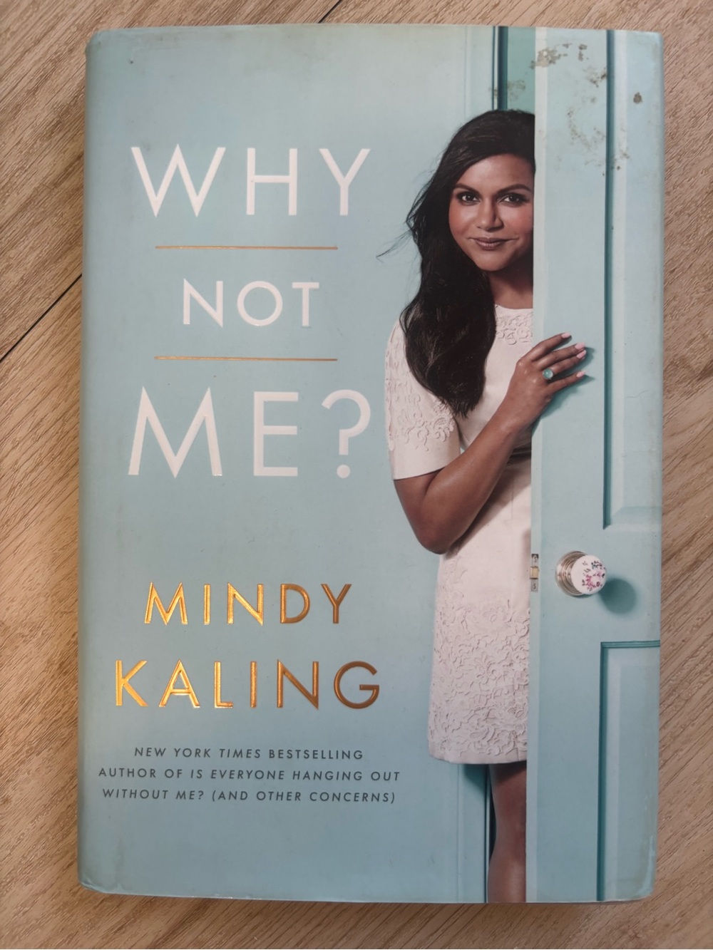 'Why Not Me?' Hardcover - by Mindy Kaling